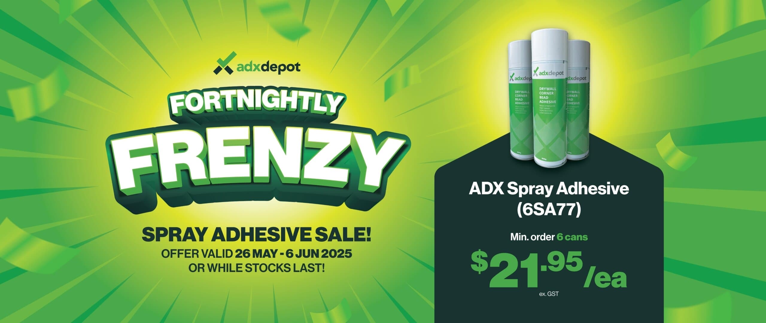 ADX Spray Adhesive (6SA77), Min. order 6 cans, $21.95/ea