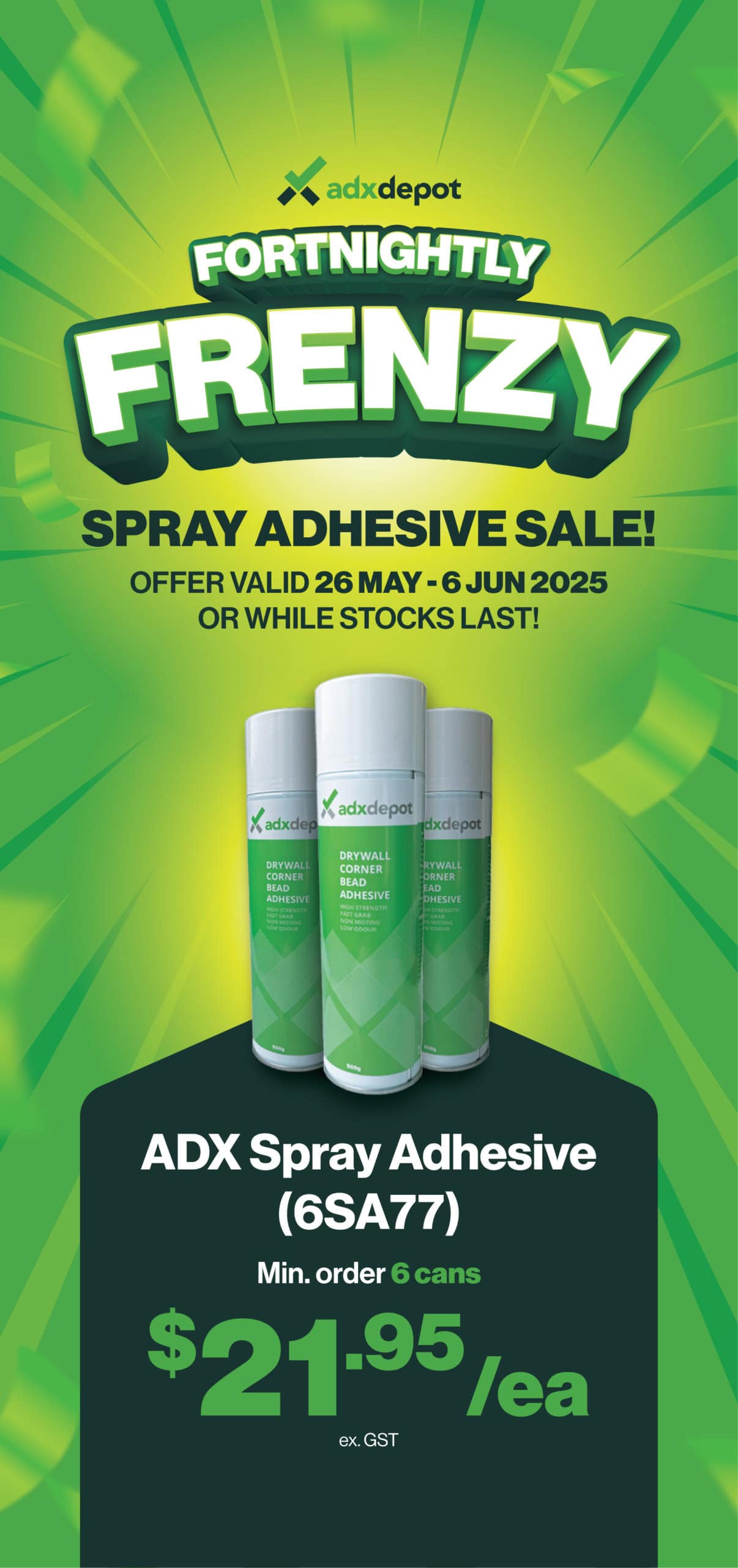 ADX Spray Adhesive (6SA77), Min. order 6 cans, $21.95/ea